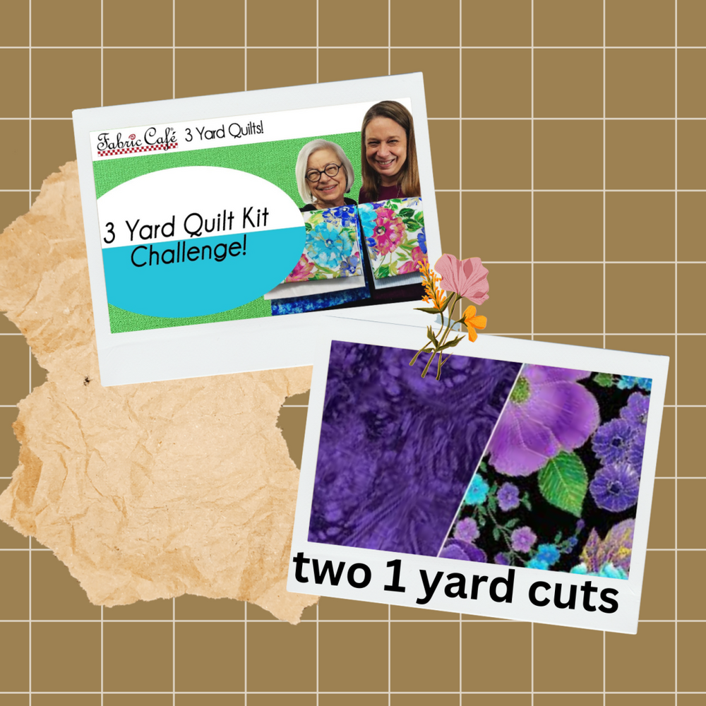 virtual 3-yard quilt challenge Kit option 1