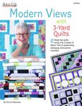 Modern Views with 3 Yard Quilts